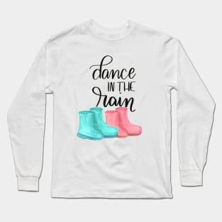 Dance In The Rain Long Sleeve T-Shirt